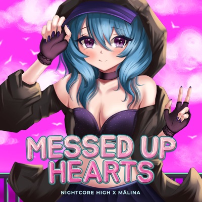 Messed Up Hearts (Sped Up) - Single