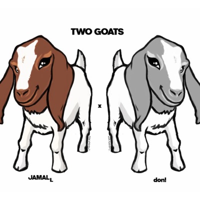 TWO GOATS (feat. Jamall)
