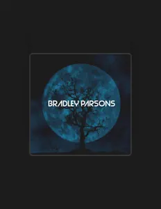 Listen to Bradley Parsons, watch music videos, read bio, see tour dates & more!