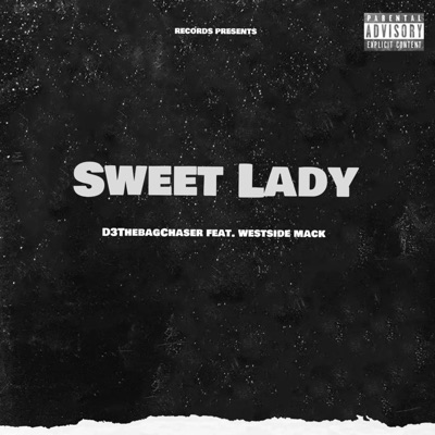 Sweet Lady (feat. Westside Mack) - Single