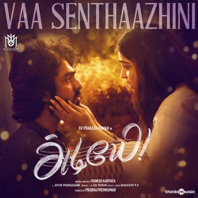 Vaa Senthaazhini (From "Adiye")
