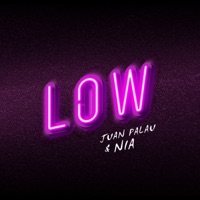 Low (feat. Nia Sierra) - Single - Juan Palau