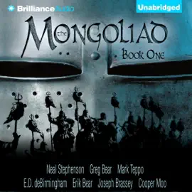 The Mongoliad: The Foreworld Saga, Book 1 (Unabridged)