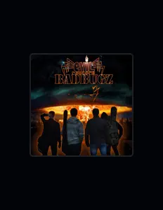 聆聽 Evil Badbugz、觀看音樂影片、閱讀小傳、查看巡演日期等！