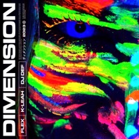 Dimension - Single - Flex, K-Leah & DJ DEF