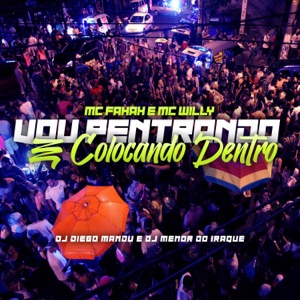 Vou Pentrando e Colocando Dentro