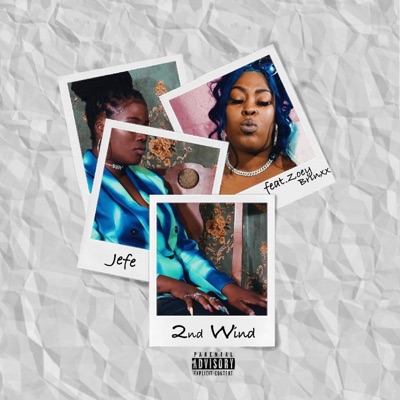 2nd Wind (feat. Zoey Brinxx) - Single