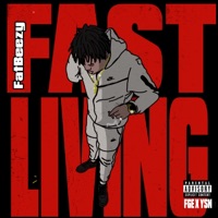 Fast Living - Fatbeezy