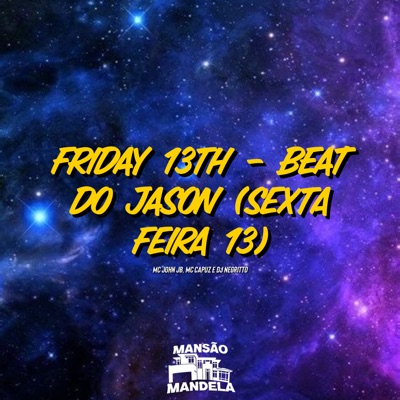 Friday 13Th - Beat do Jason (Sexta Feira 13) - Single