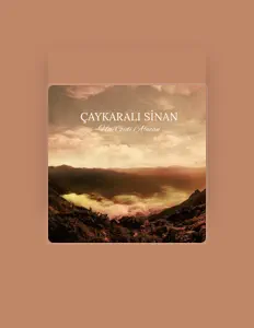 Listen to Çaykara'lı Sinan, watch music videos, read bio, see tour dates & more!