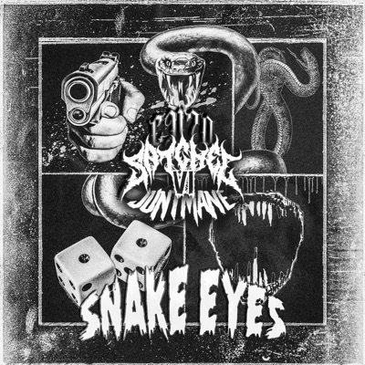 SNAKE EYES (feat. CV70 & JUNTMANE) - Single
