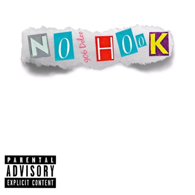 No Hook ( Unreleased ) - Single