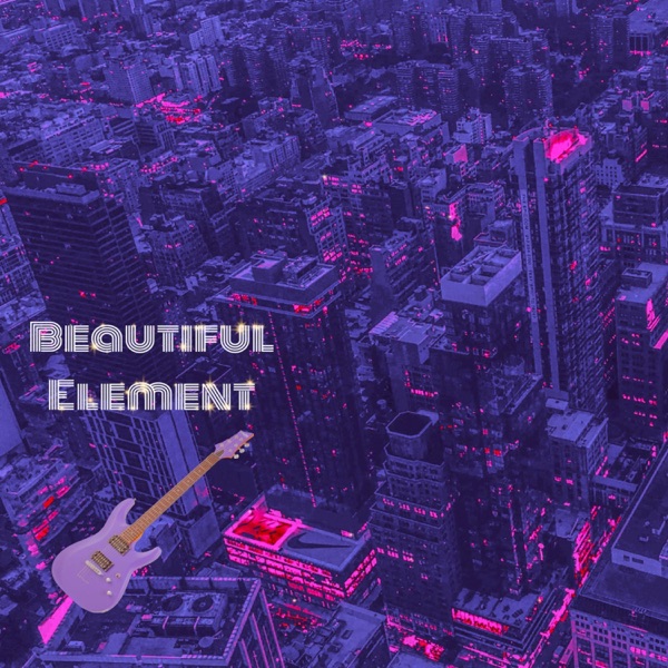 Beautiful Element - Single