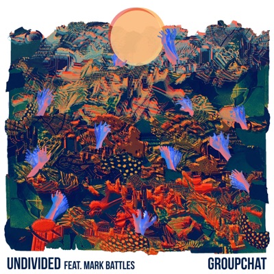 Undivided (feat. Mark Battles) - Single