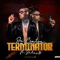 Terminator (feat. Dallas Bantan) - Single - Da Cintra