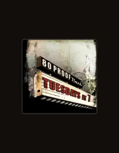 80 Proof Band을(를) 듣고, 뮤직 비디오를 보고, 약력을 읽고, 투어 일정 등을 확인하세요!