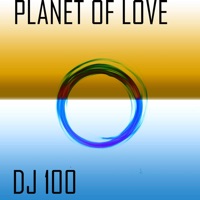 Planet of Love - Single - Dj 100
