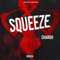 Squeeze - Chargii lyrics
