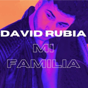 Mi Familia - David Rubia