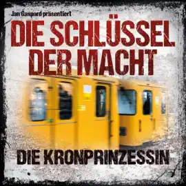 Die Kronprinzessin: Die Schlüssel der Macht 2