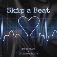 Skip a Beat (cullensogroovy Remix) - Single - Corey Slabs