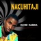 Nakuhitaji (feat. SOLOMON MKUBWA) - David Kasika lyrics