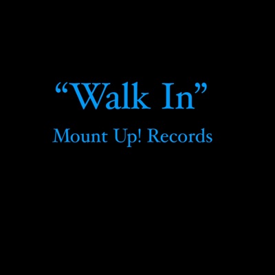 Walk In (feat. InkyBoylexx, YoungsterFromTheMount, Evil One (GreenEyed Devil), LOE Life, Vikeacet, Troer, Lil Inky & MemoTheMac) - Single