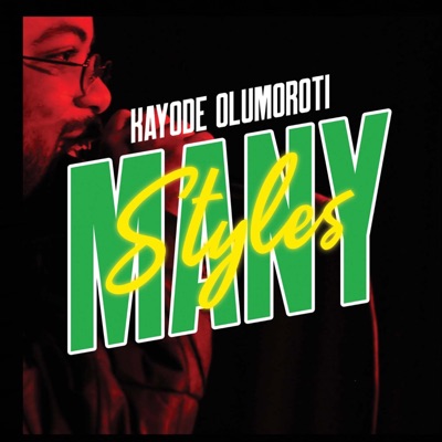 Many Styles (feat. Kayode & Temper Beats) - Single