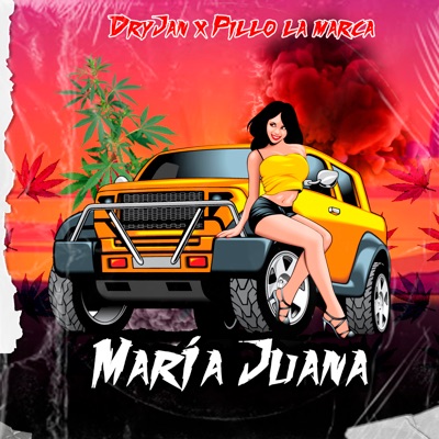 María Juana (feat. Pillo La Marca) - Single