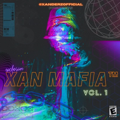 Xan Mafia™ Vol. I
