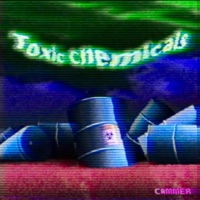 Toxic Chemicals - Single - Cammer