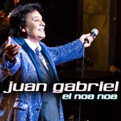 Juan Gabriel - El Noa Noa