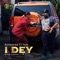 I Dey (feat. Teni) - Boomboxx lyrics