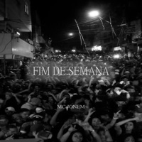 FIM DE SEMANA - Single - MC JONEM