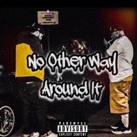 No Other Way Around It (feat. Skipbeats) - Single - Foe Deuce