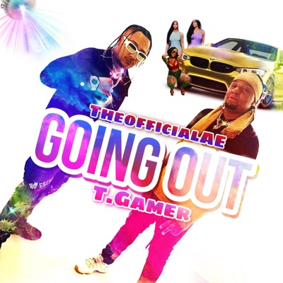 Going Out (feat. T.Gamer) - Single