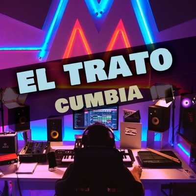 El Trato Cumbia - Single