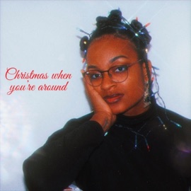 Christmas when you're around (feat. GC (Gate Citizens) Emmillienne