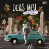 Israel Subira - Deus Meu (feat. Marcos Almeida)