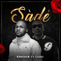 Sade (feat. Laime) - Single - Kheedar