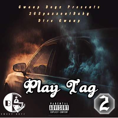 Play Tag (feat. 2GTwiice) - Single