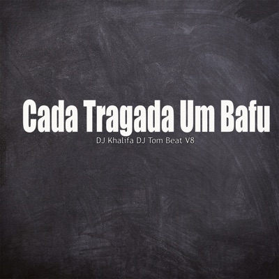 Cada Trago um Bafo - Single