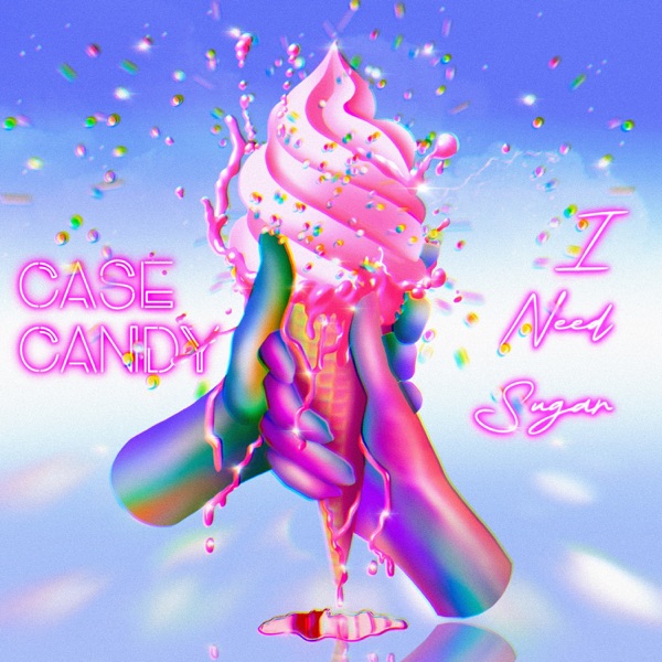 I Need Sugar - EP