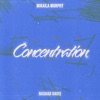 Concentration (feat. Nashad Davis) - Single