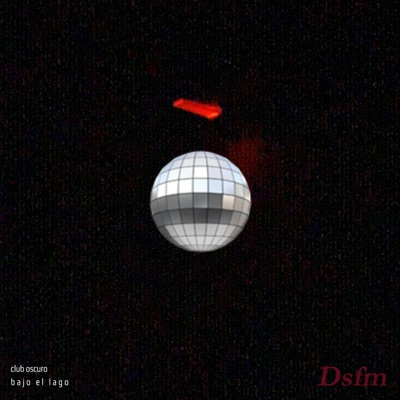 Bajo El Lago (feat. Club Oscuro) - Single