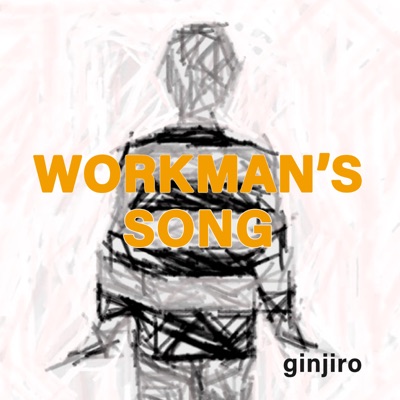WORKMAN'S SONG - Single