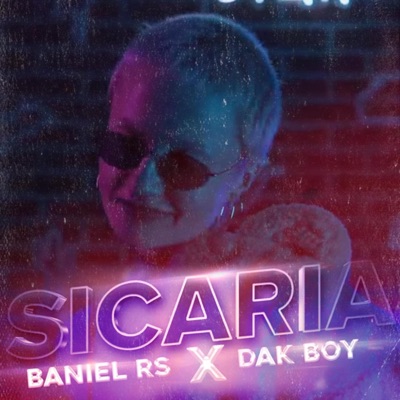 Sicaria (feat. Baniel Rs) - Single
