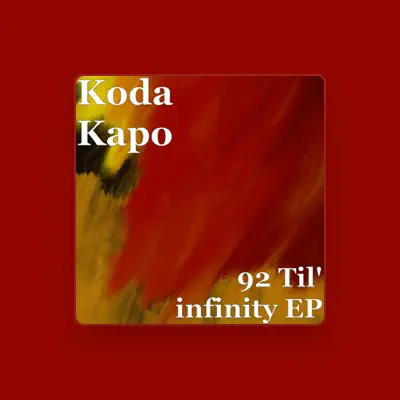Listen to Koda Kapo, watch music videos, read bio, see tour dates & more!