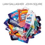 Liam Gallagher & John Squire - I'm A Wheel
