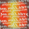 Me Fallaste - Single